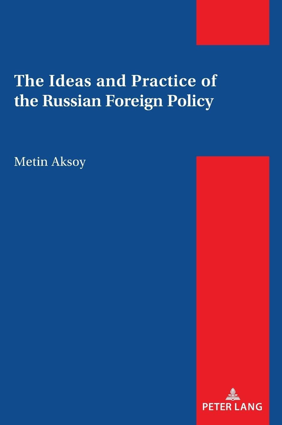 The Ideas and Practice of the Russian Foreign Policy Law