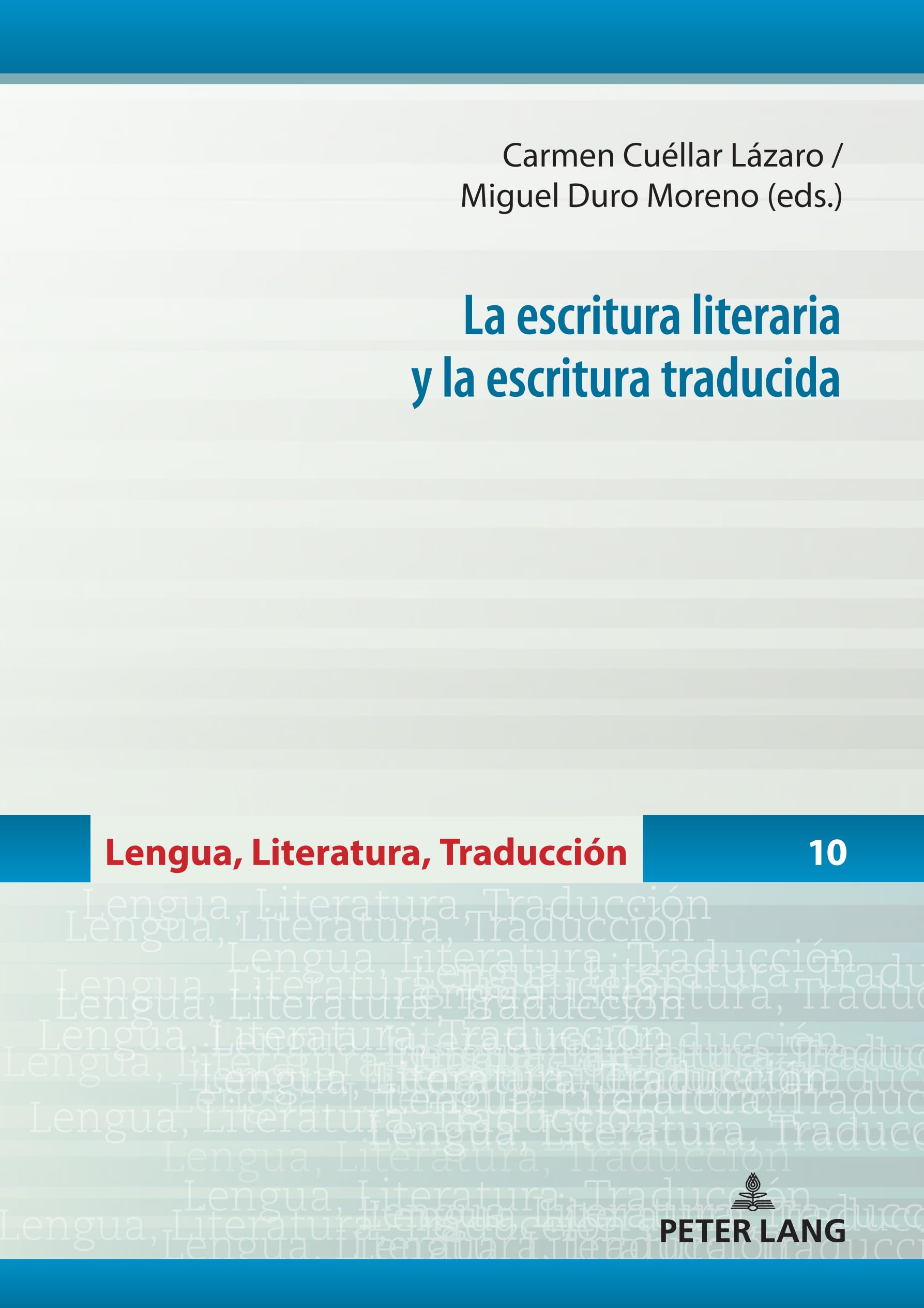 La escritura literaria y la escritura traducida Social Sciences