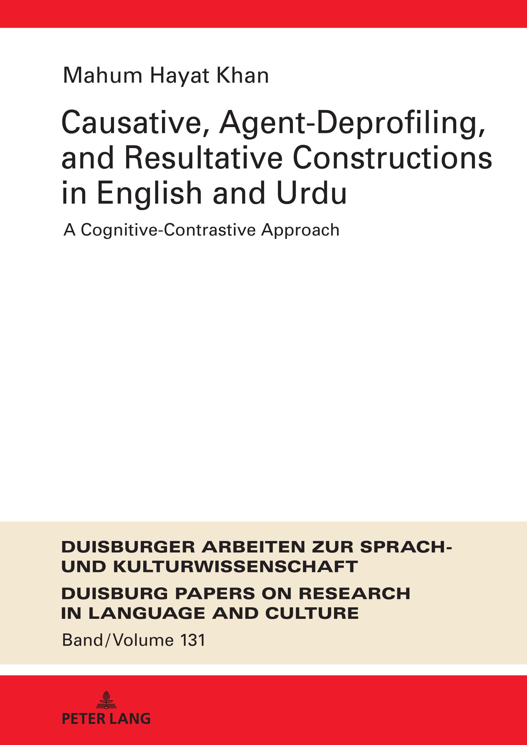 Causative, Agent-Deprofiling, and Resultative Constructions in English and Urdu Social Sciences