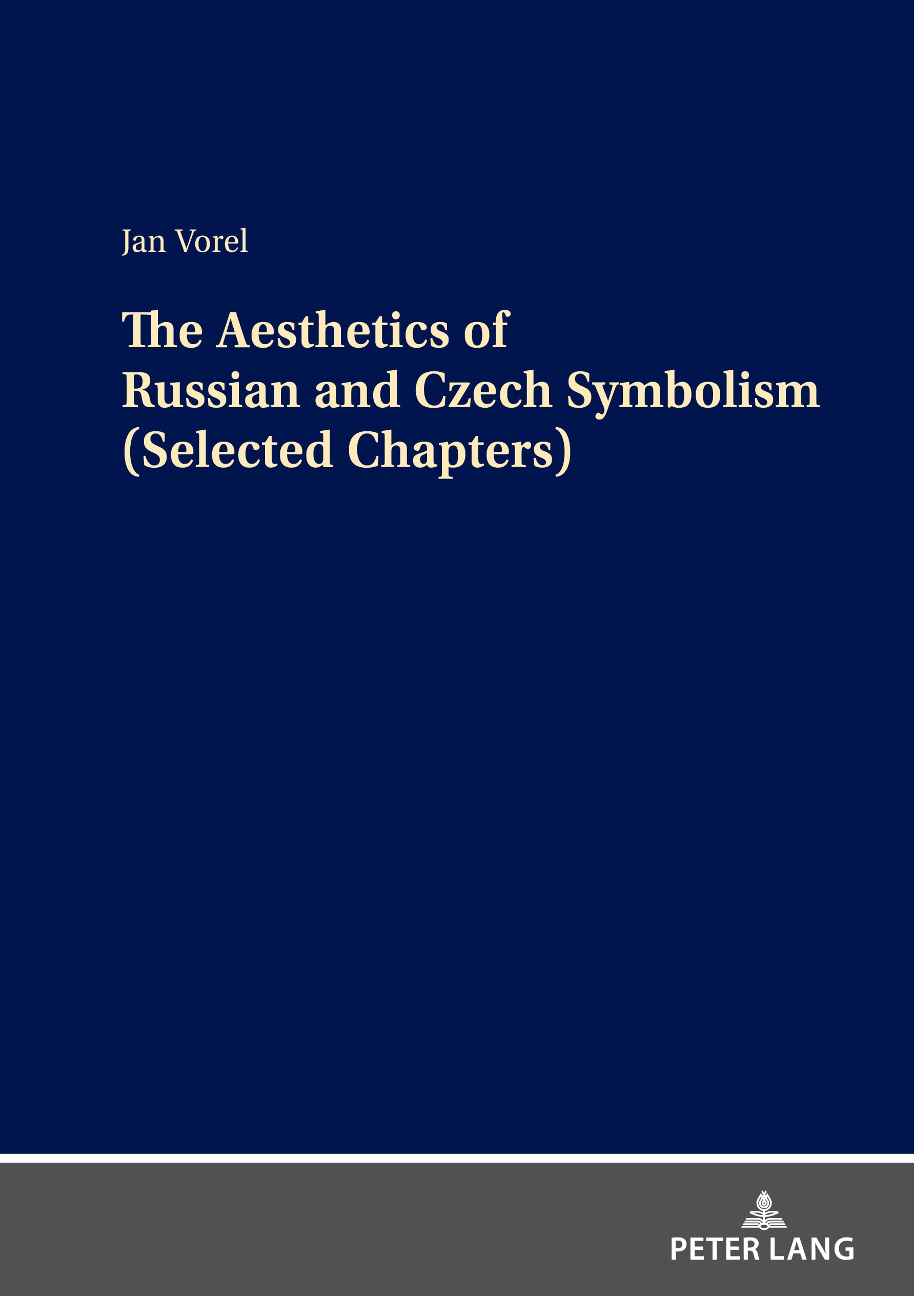 The Aesthetics of Russian and Czech Symbolism (Selected Chapters) Contemporary literature
