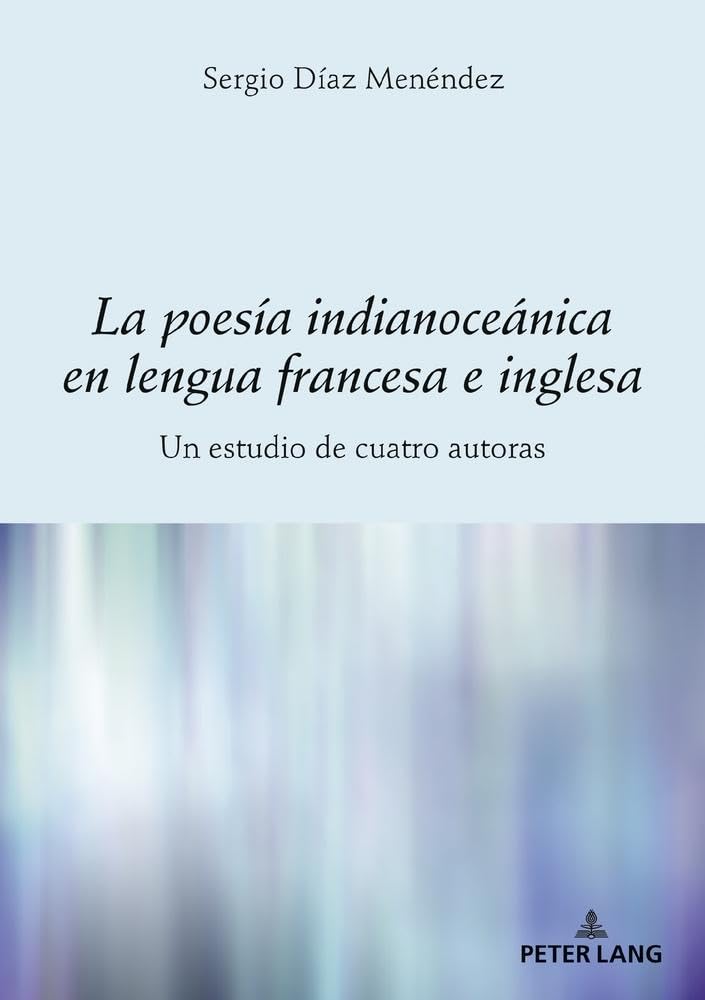 La poesía indianoceánica en lengua francesa e inglesa Contemporary literature