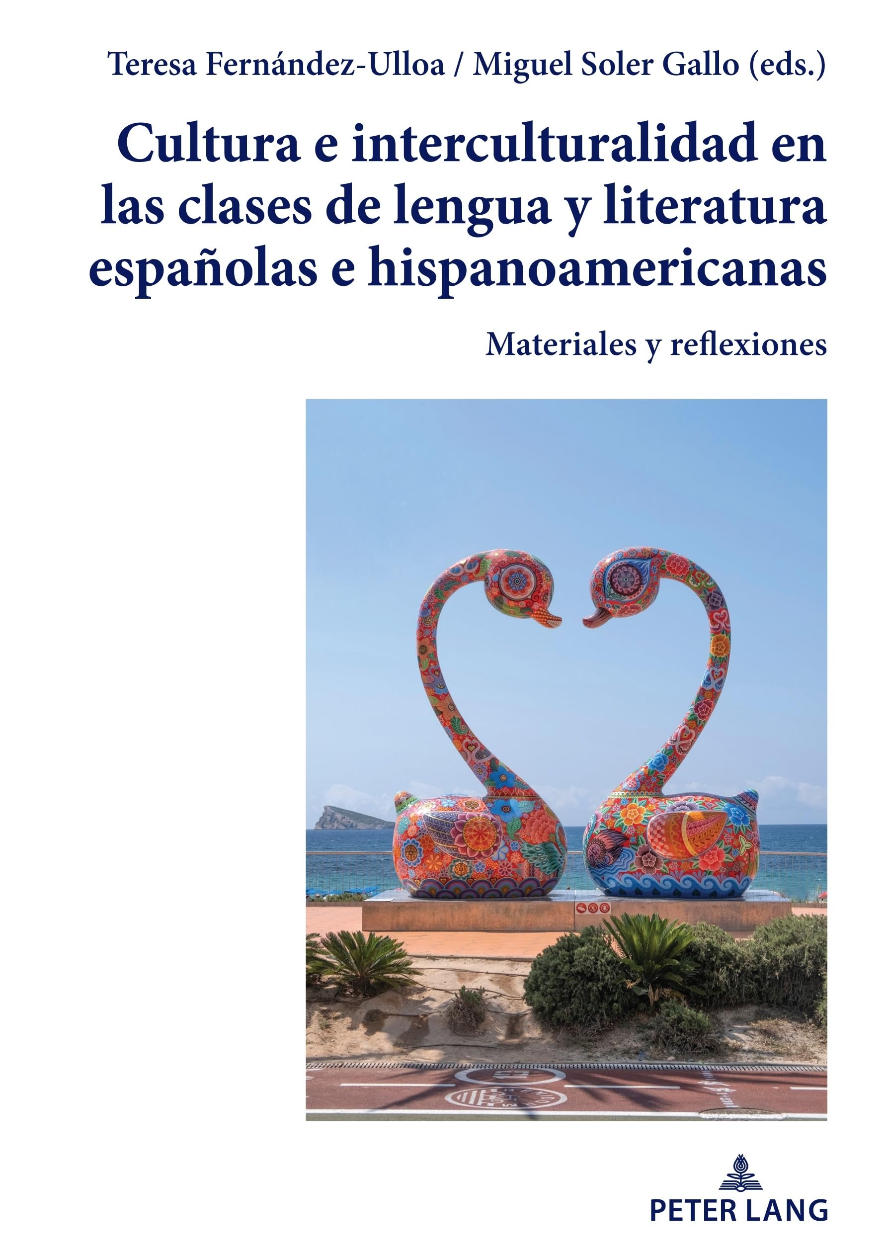 Cultura e interculturalidad en las clases de lengua y literatura españolas e hispanoamericanas Contemporary literature
