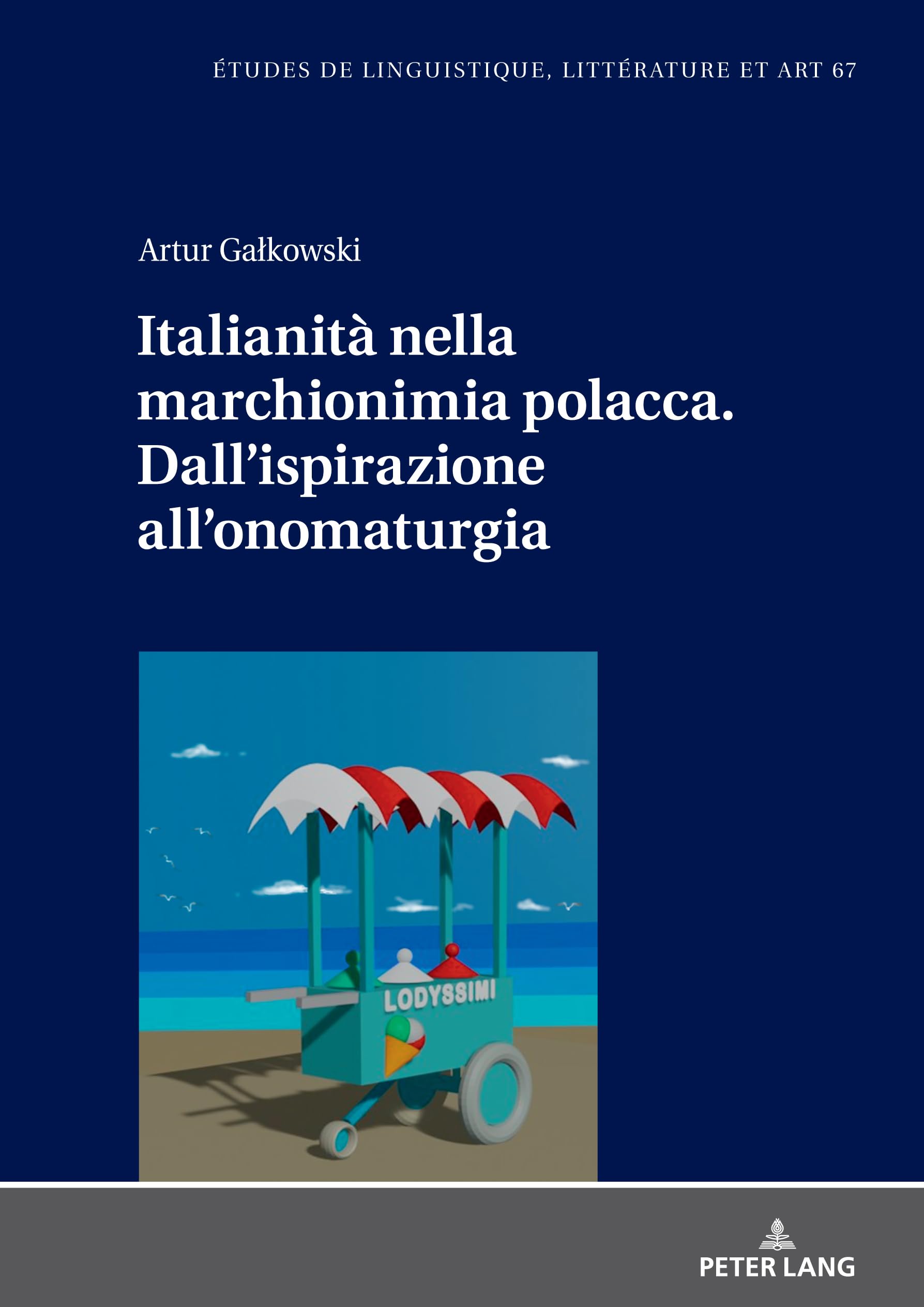 Italianità nella marchionimia polacca. Dall'ispirazione all'onomaturgia Social Sciences