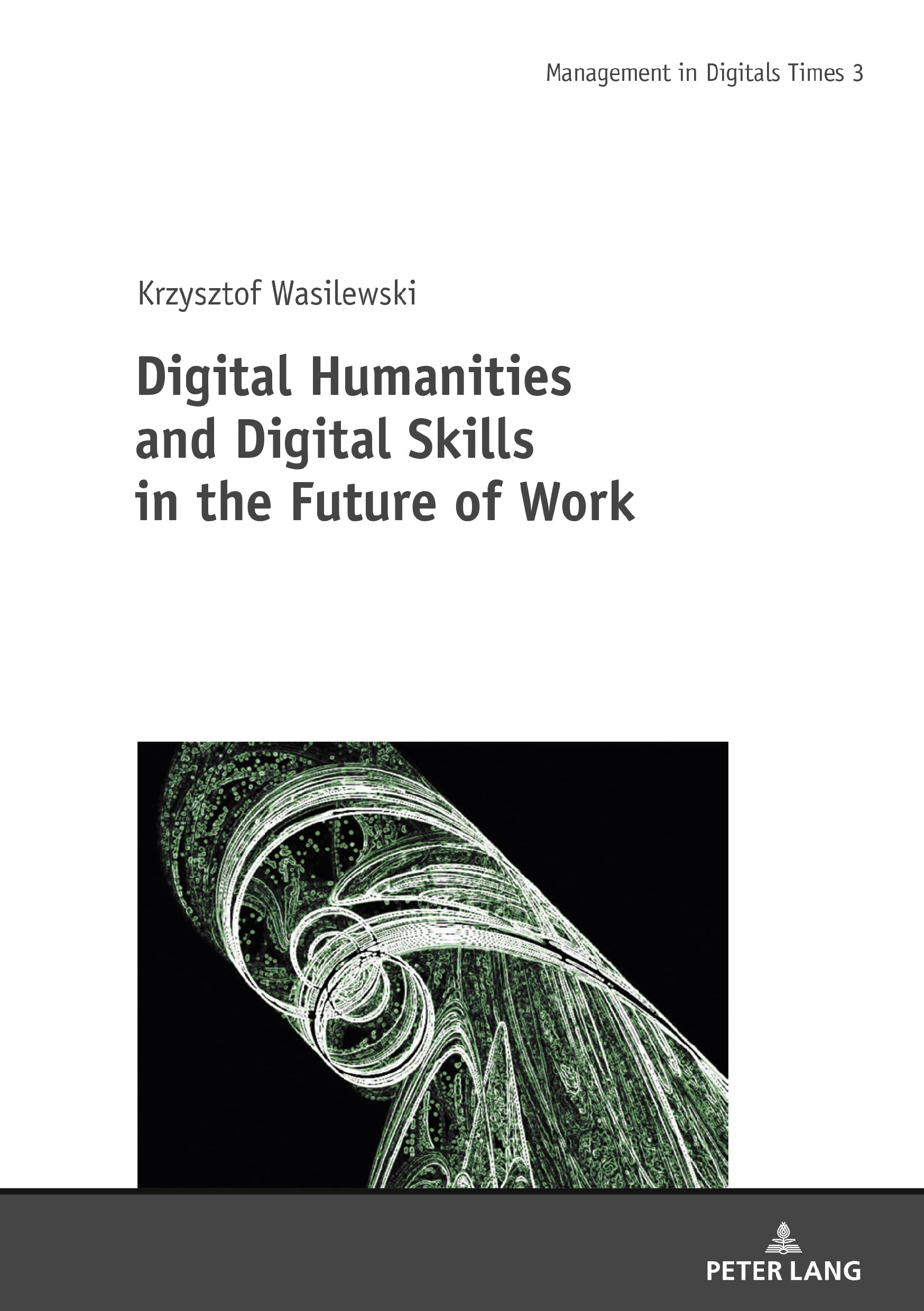 Digital Humanities and Digital Skills in the Future of Work Law