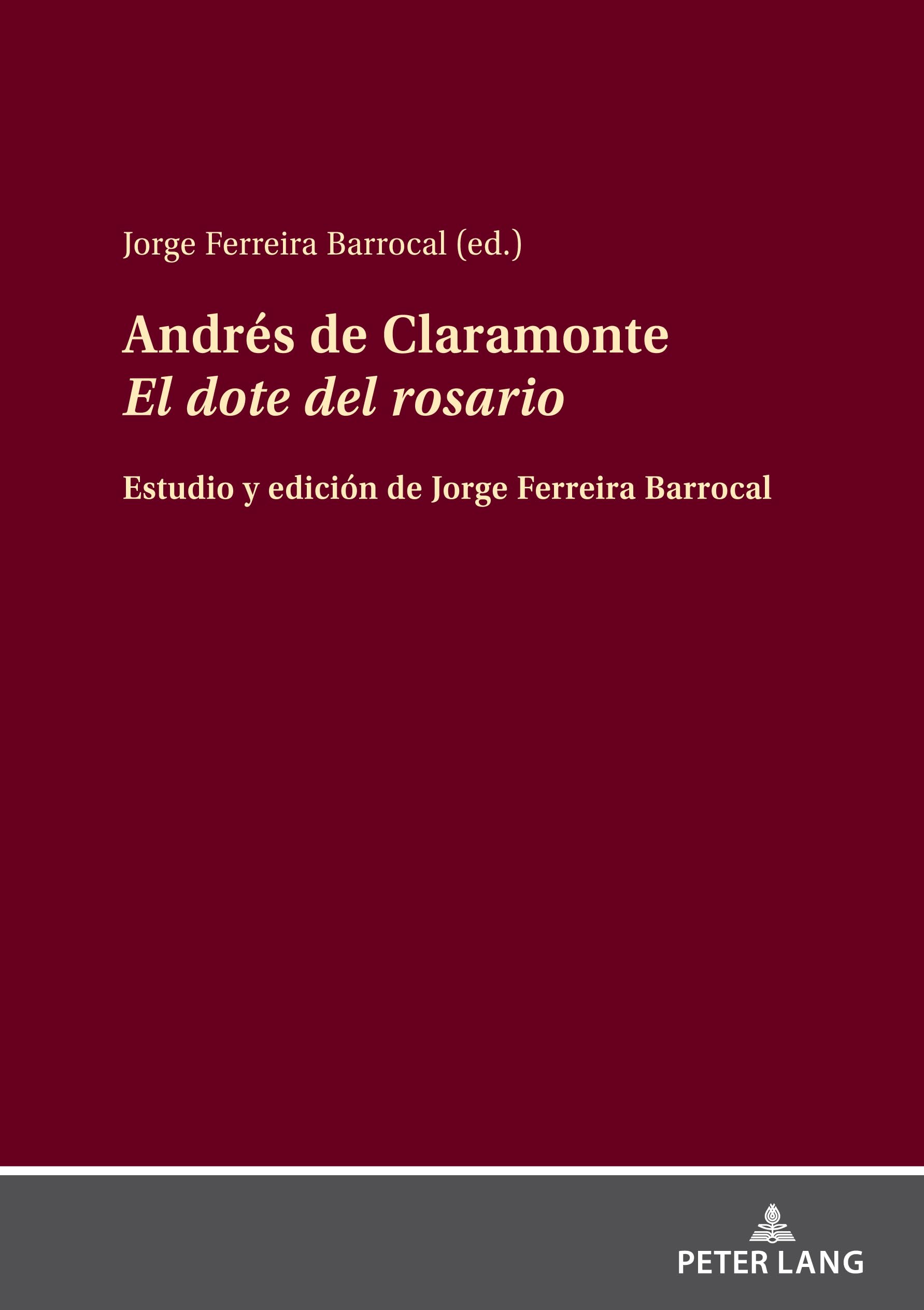 Andrés de Claramonte El dote del rosario Drama