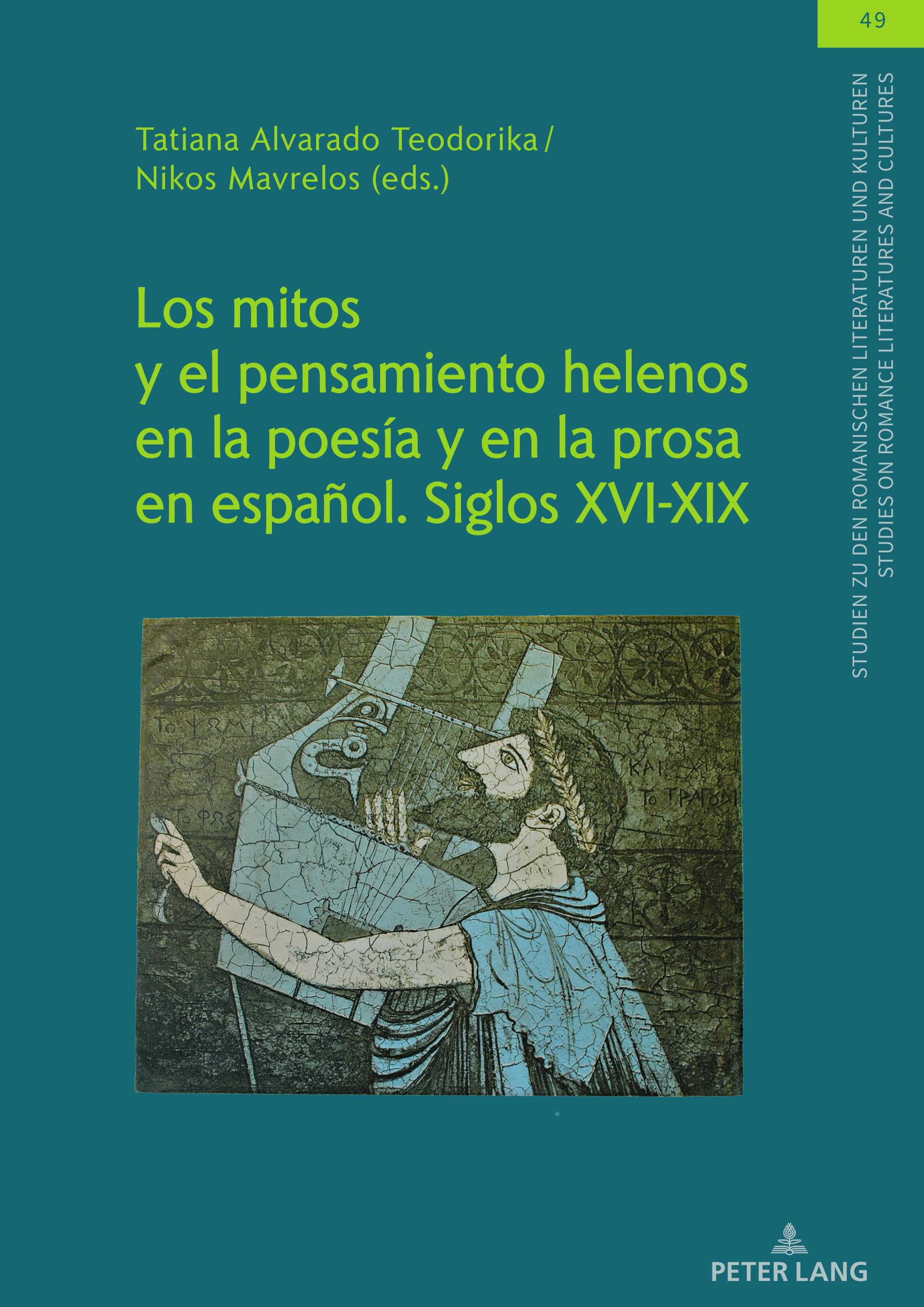 Los mitos y el pensamiento helenos en la poesía y en la prosa en español. Siglos XVI-XIX Poetry