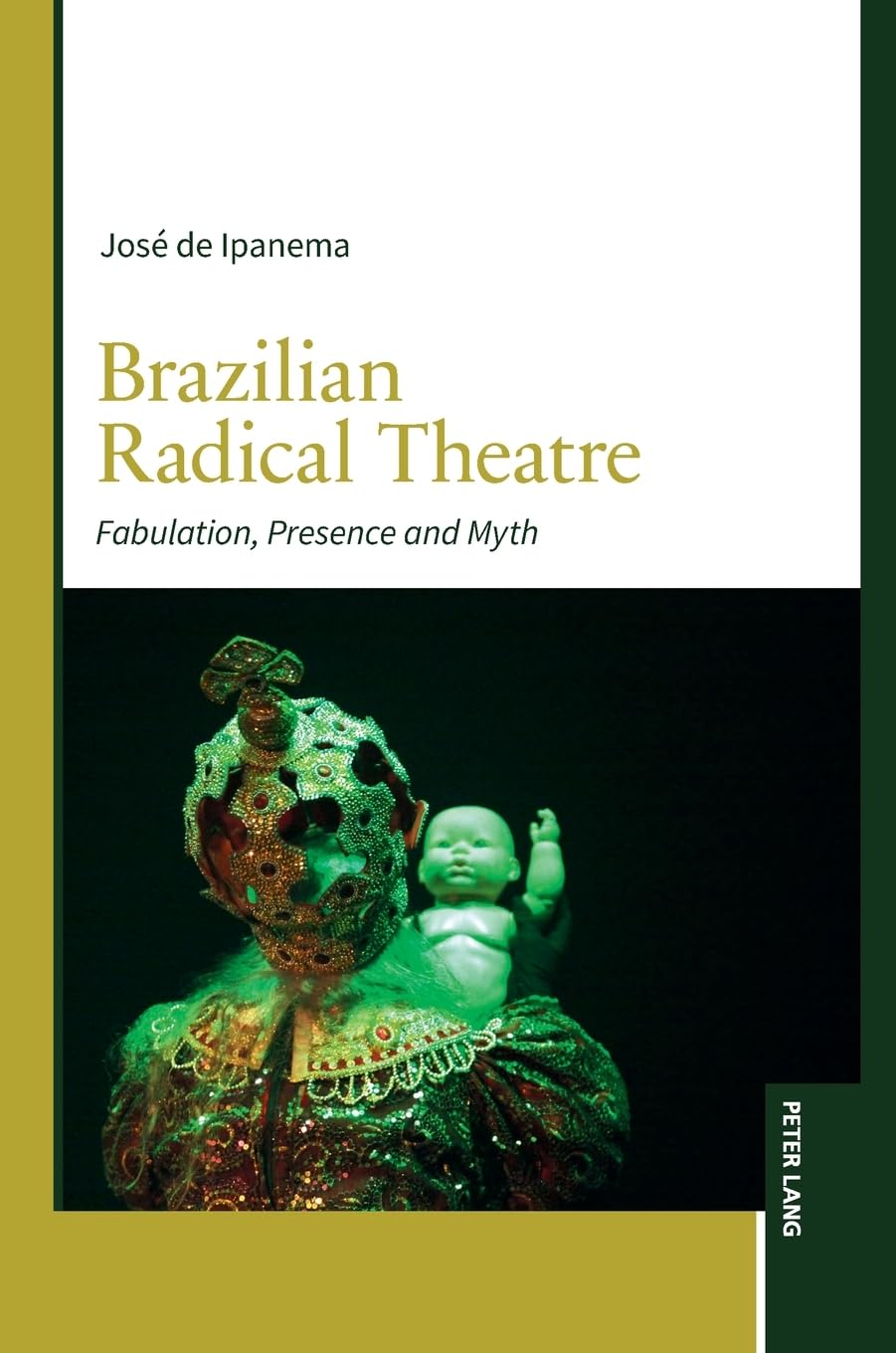 Brazilian Radical Theatre Film, Art & Culture