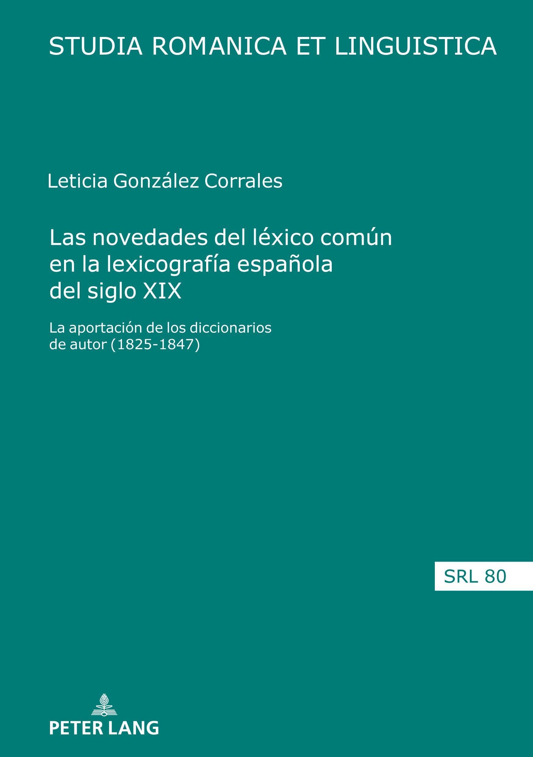 Las novedades del léxico común en la lexicografía española del siglo XIX Social Sciences