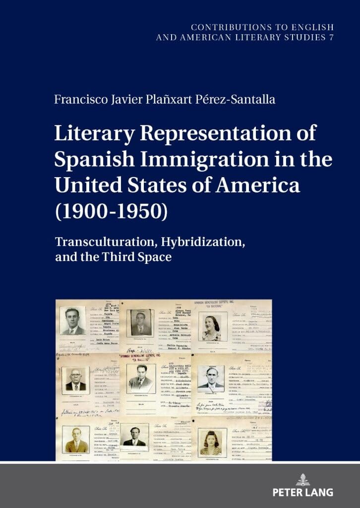Literary Representation of Spanish Immigration in the United States of America (1900-1950) Books