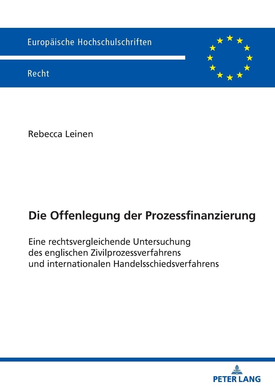 Die Offenlegung der Prozessfinanzierung Law