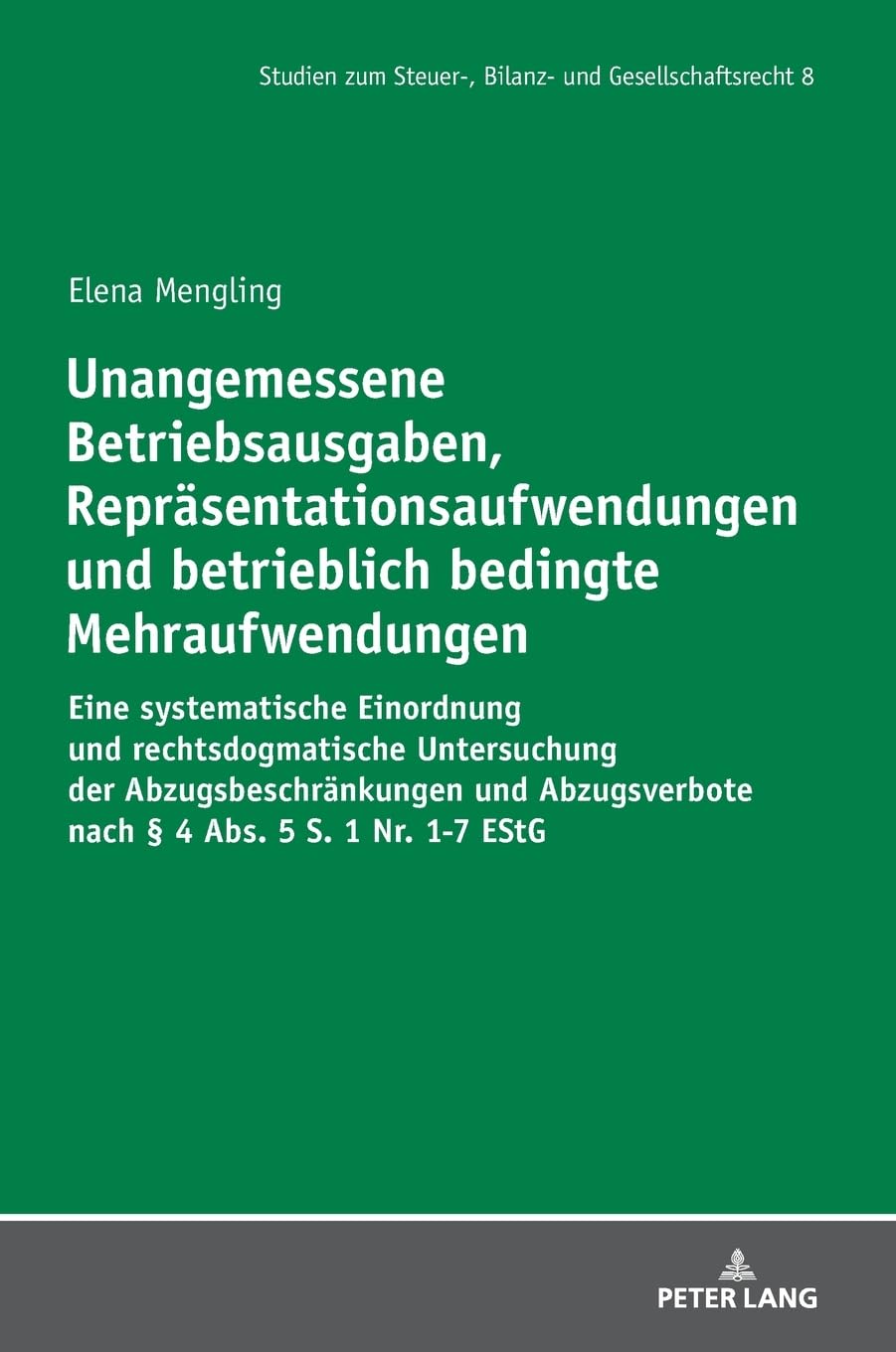 Unangemessene Betriebsausgaben, Repräsentationsaufwendungen und betrieblich bedingte Mehraufwendungen Law