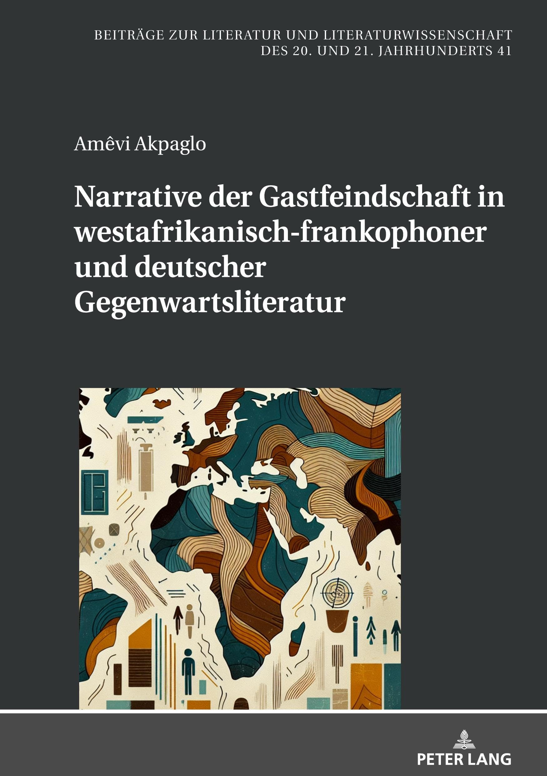 Narrative der Gastfeindschaft in westafrikanisch-frankophoner und deutscher Gegenwartsliteratur Contemporary literature