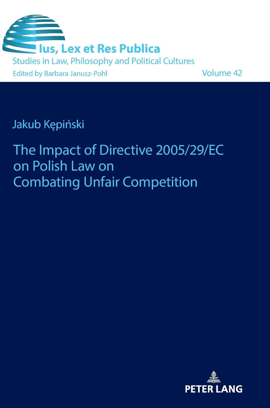The impact of Directive 2005/29/EC on Polish law on combating unfair competition Law