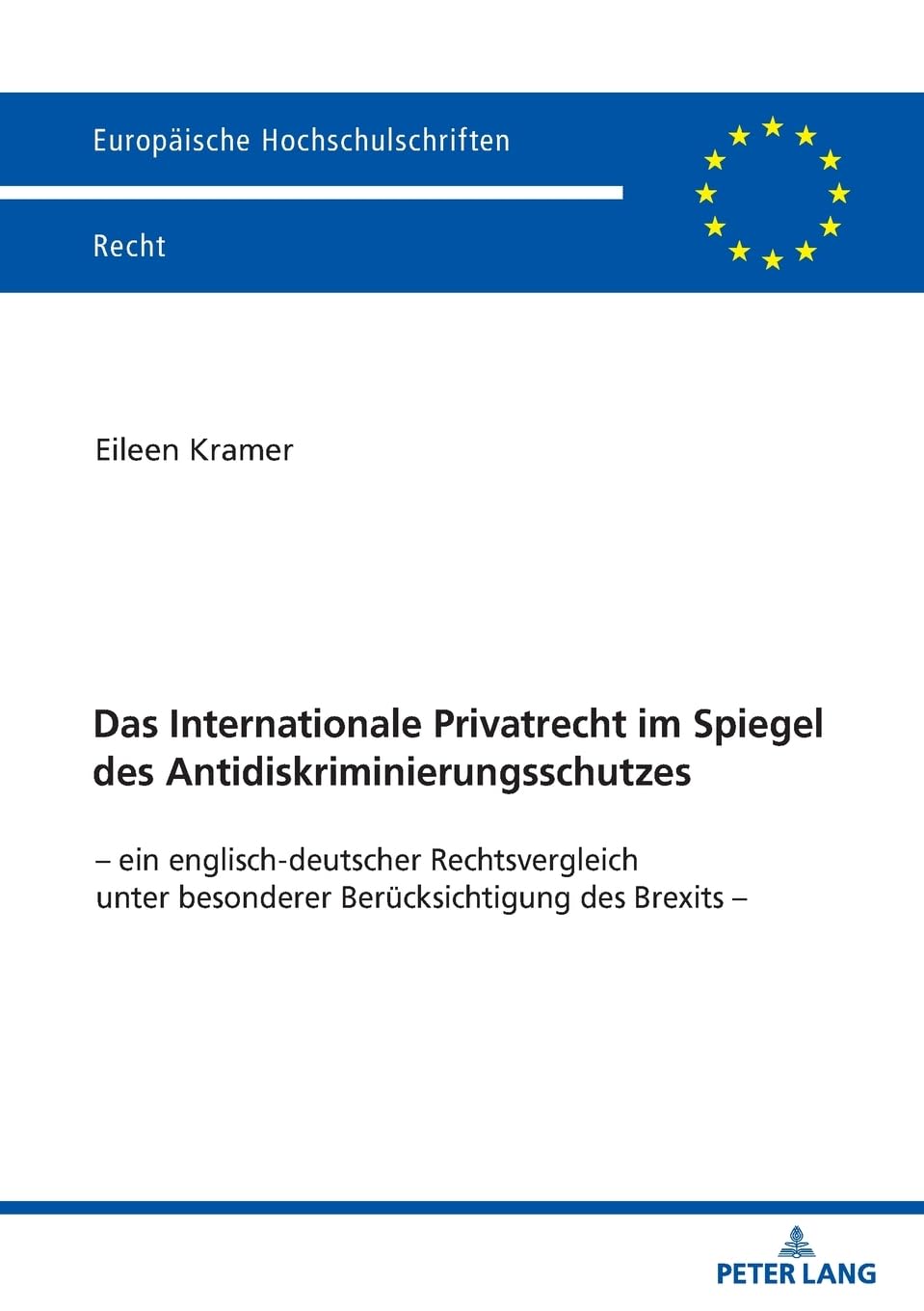 Das Internationale Privatrecht im Spiegel des Antidiskriminierungsschutzes Law