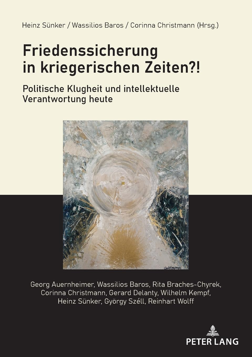 Friedenssicherung in kriegerischen Zeiten?! Social Sciences