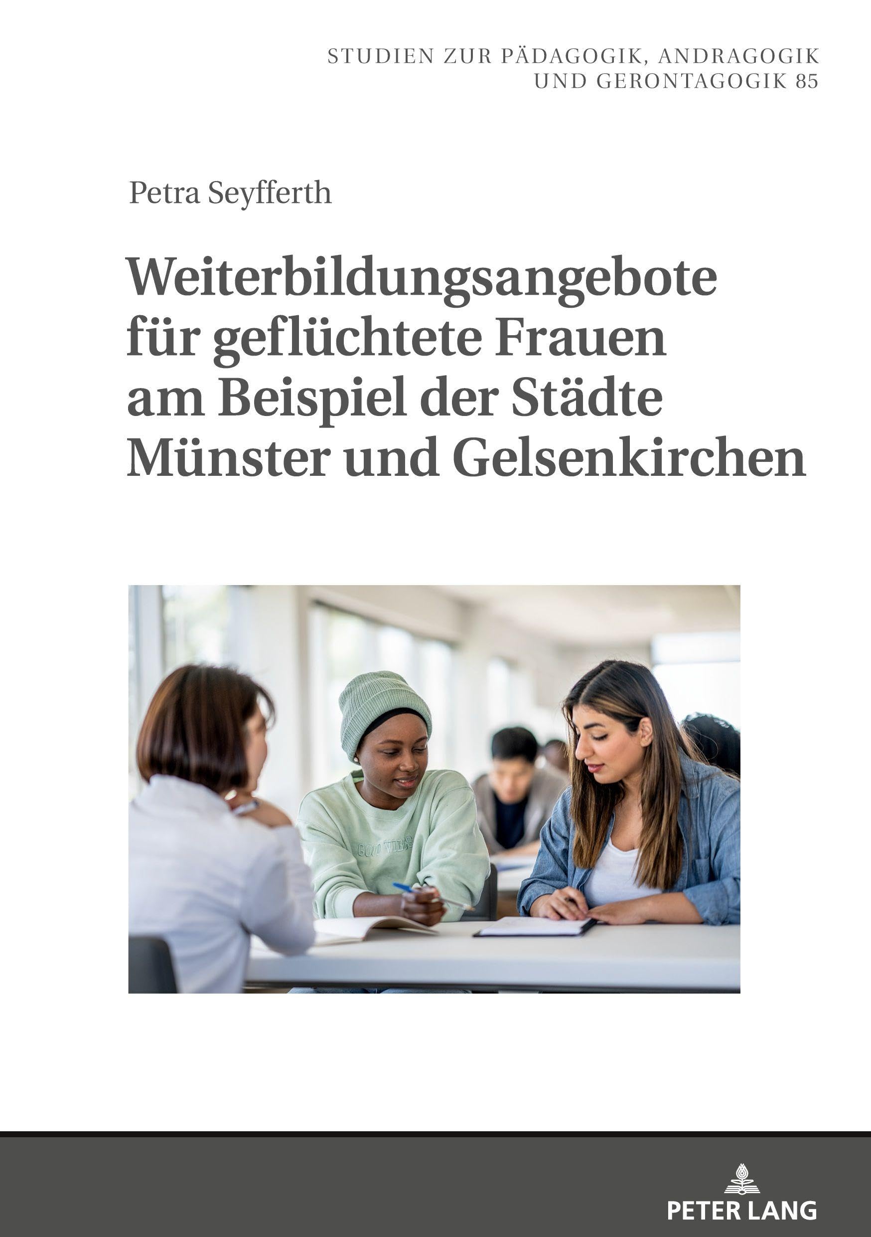 Weiterbildungsangebote für geflüchtete Frauen am Beispiel der Städte Münster und Gelsenkirchen Books