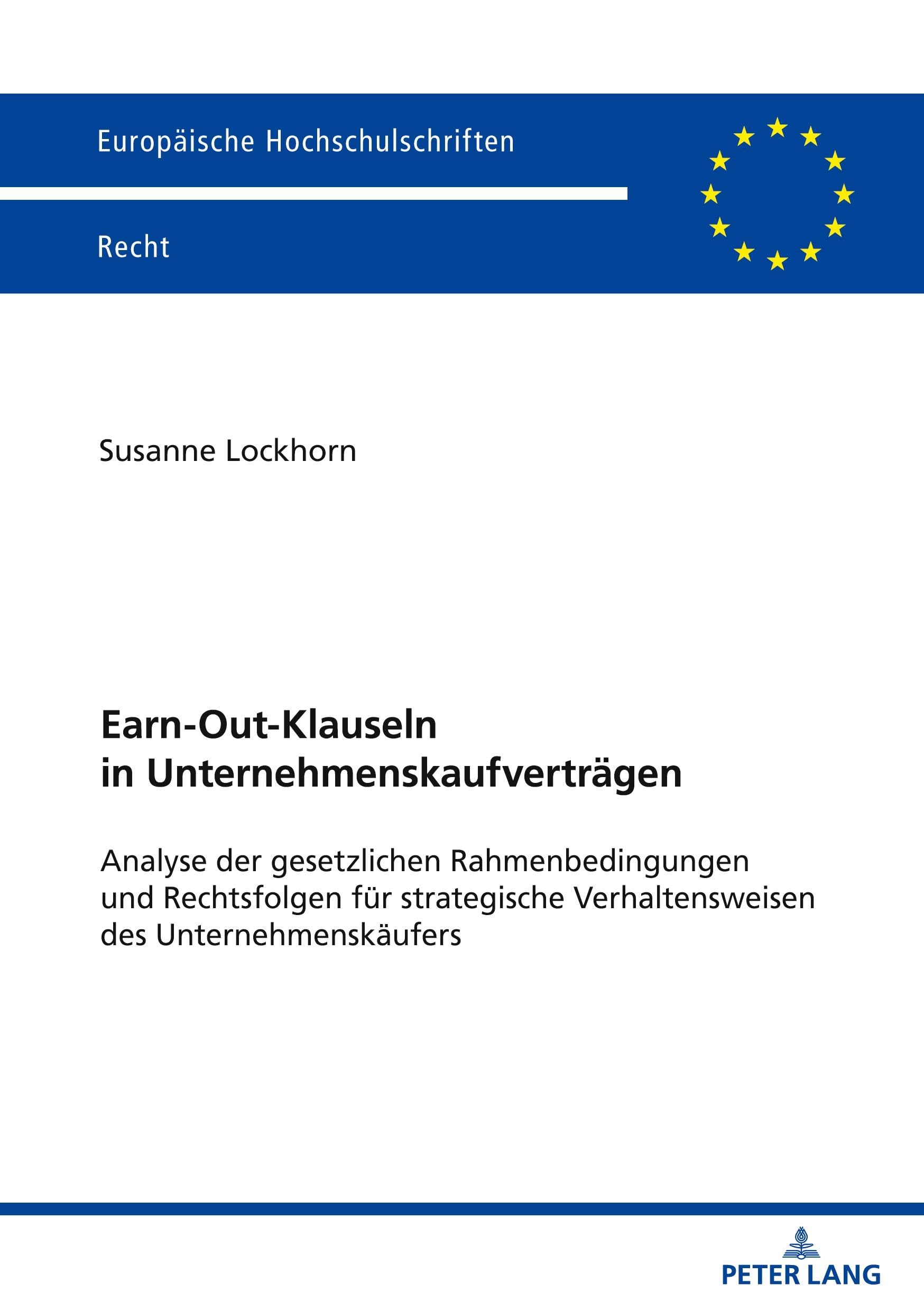 Earn-Out-Klauseln in Unternehmenskaufverträgen Law