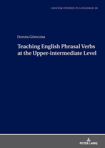 Teaching English Phrasal Verbs at the Upper-intermediate Level Social Sciences