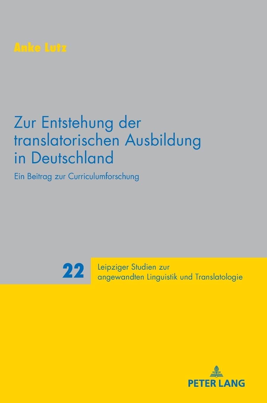 Zur Entstehung der translatorischen Ausbildung in Deutschland Social Sciences