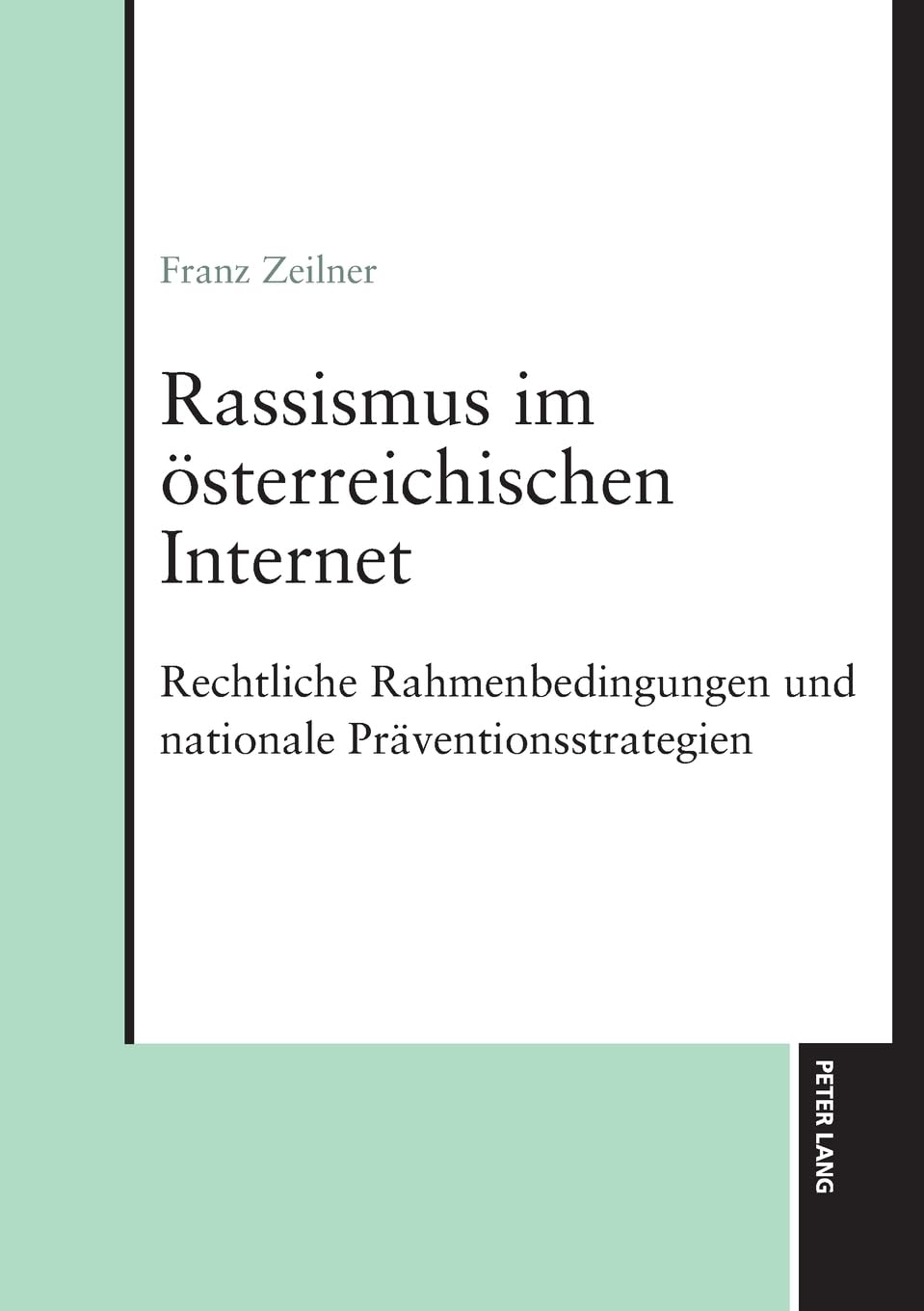 Rassismus im österreichischen Internet Law