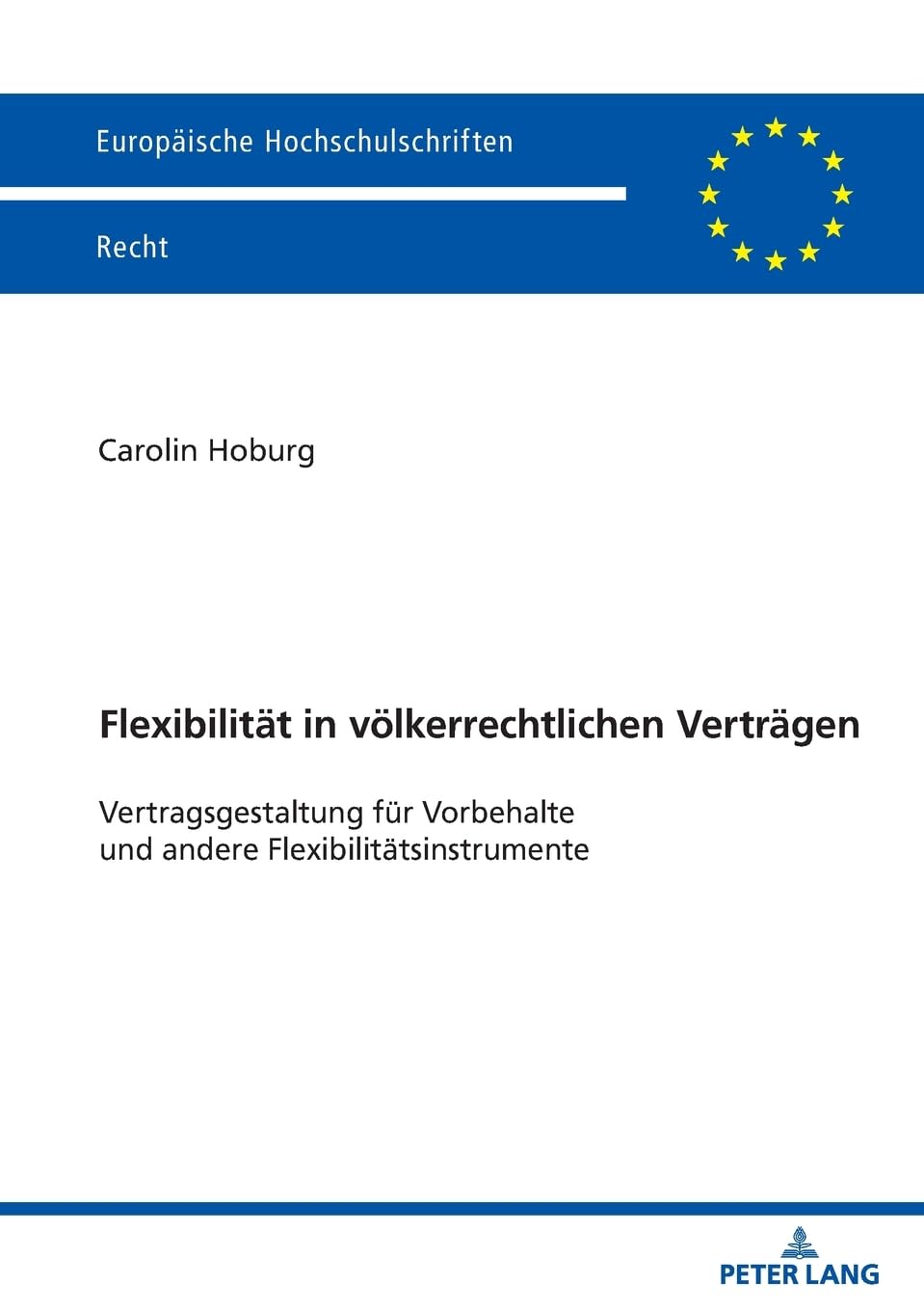 Flexibilität in völkerrechtlichen Verträgen Law