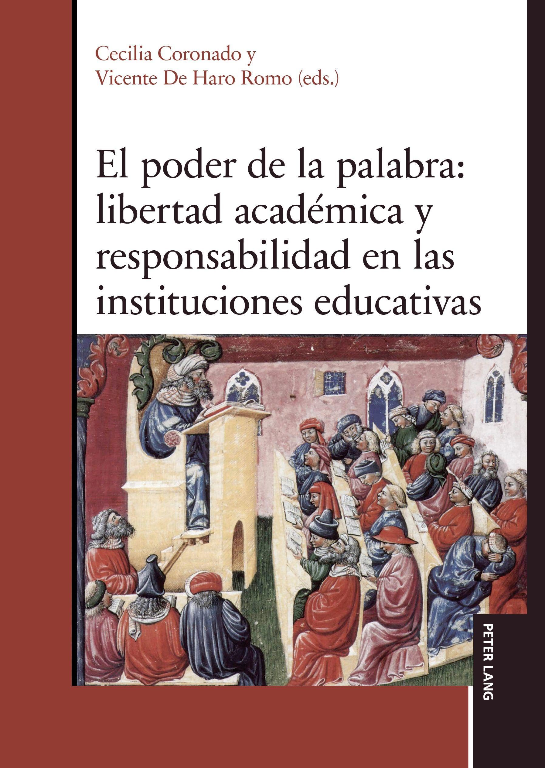 El poder de la palabra: libertad académica y responsabilidad en las instituciones educativas Books