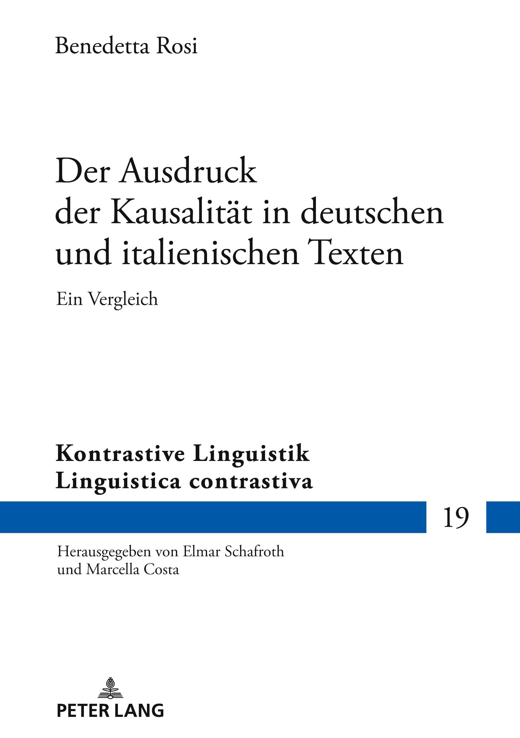 Der Ausdruck der Kausalität in deutschen und italienischen Texten Social Sciences