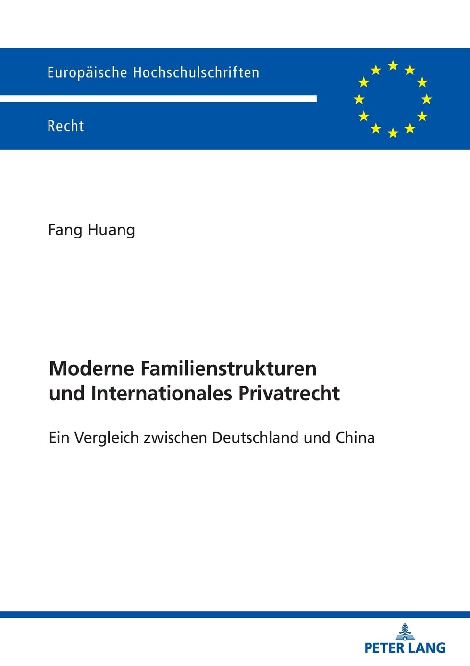 Moderne Familienstrukturen und Internationales Privatrecht Law