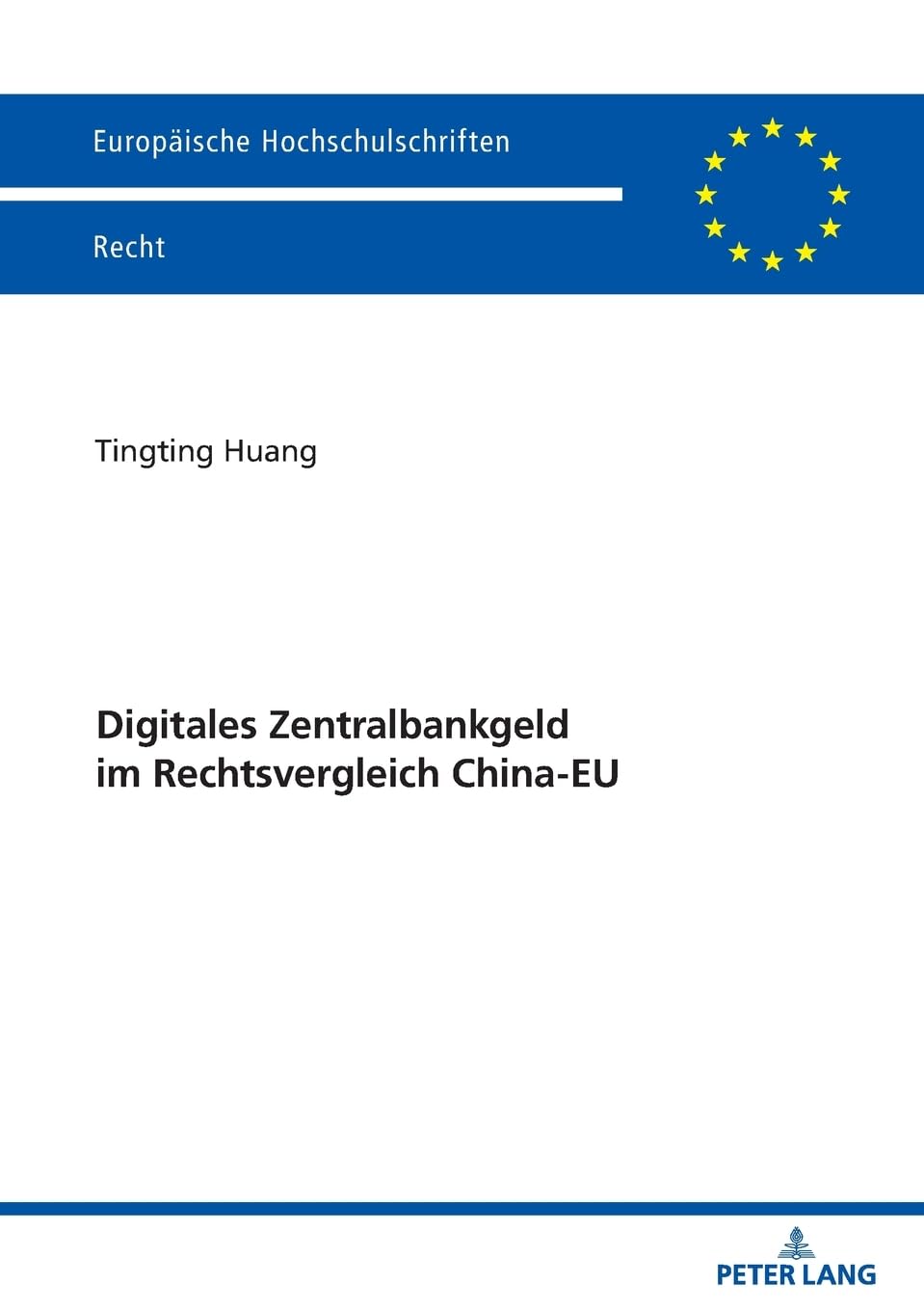 Digitales Zentralbankgeld im Rechtsvergleich China-EU Law
