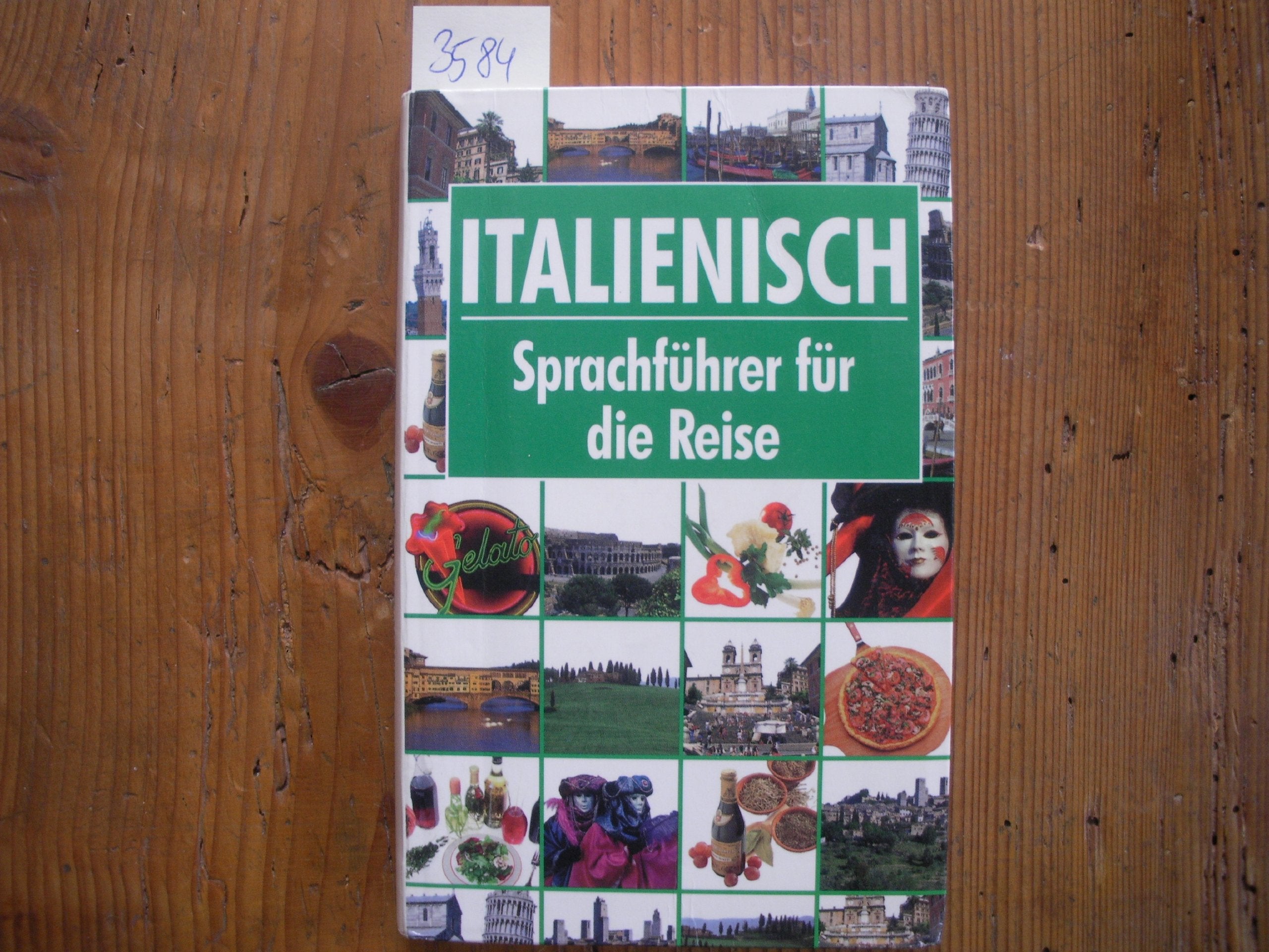 Italienisch. Sprachführer für die Reise. Wörter, Gespräche, Redewendungen. Foreign Languages ​​& Dictionaries