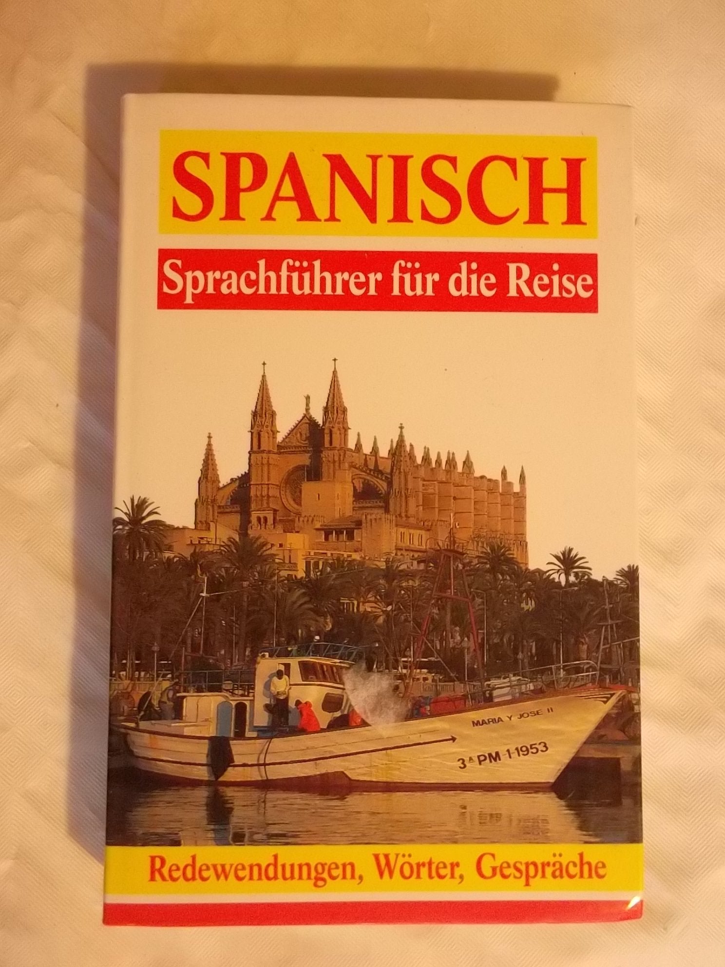 Reisesprachführer Spanisch Learning & Reference
