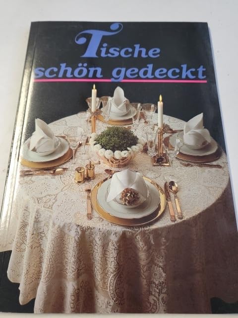 Tische schön gedeckt Books