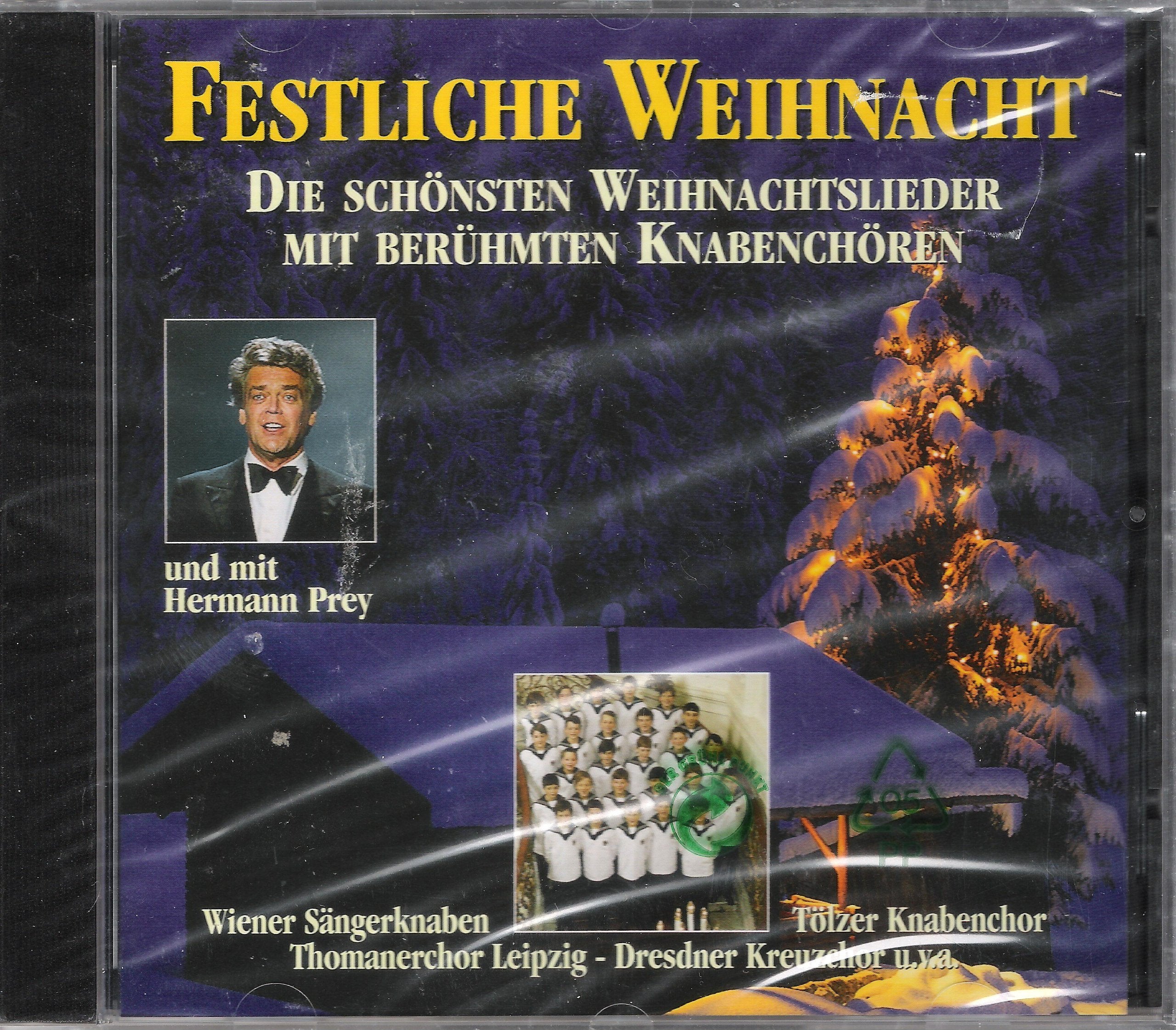 Festliche Weihnacht - Die schönsten Weihnachtslieder mit berühmten Knabenchören und mit Hermann Prey Music