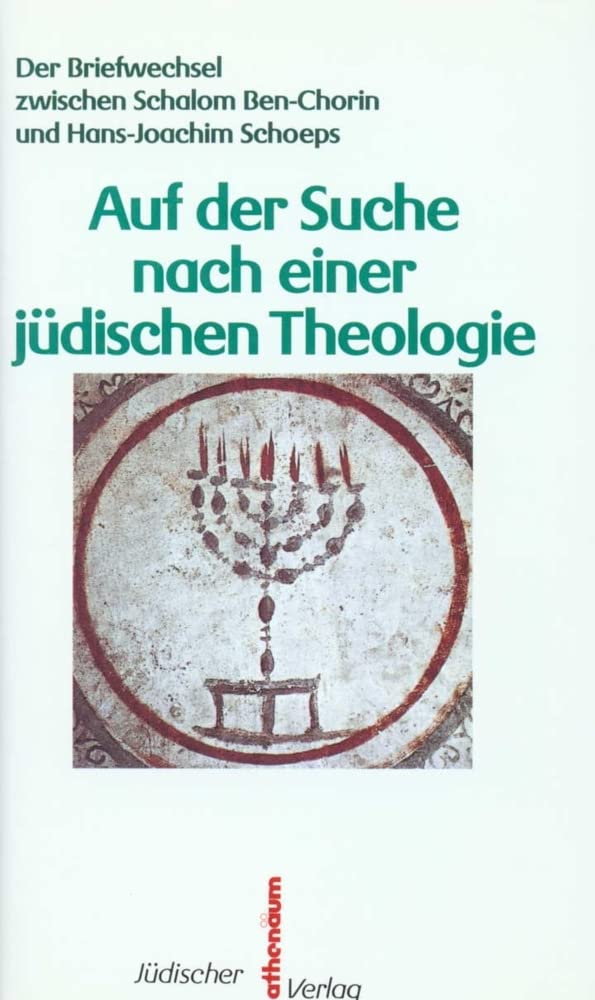 Auf der Suche nach einer jüdischen Theologie: Briefwechsel Essays & Short Stories