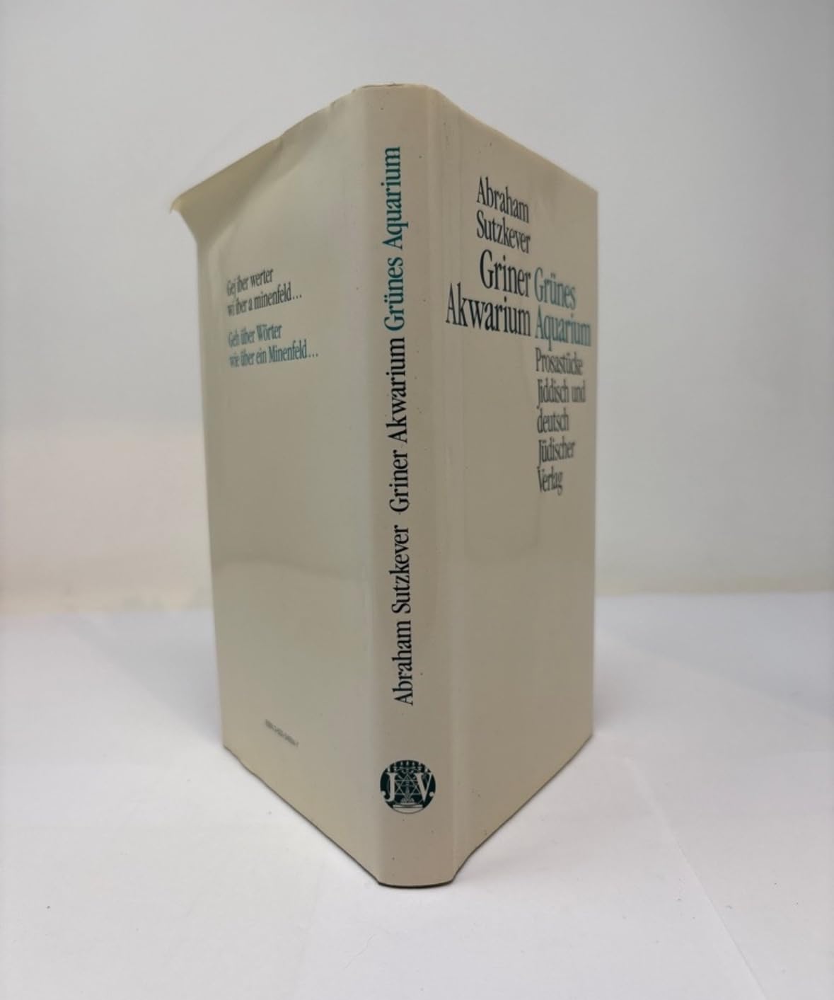 Griner Akwarium – Grünes Aquarium: Prosastücke. Jiddisch und deutsch: Kurze Beschreibungen. Prosastücke. Jiddisch-Dtsch. Umschrift u. Nachw. v. Jost G. Blum Contemporary literature Books