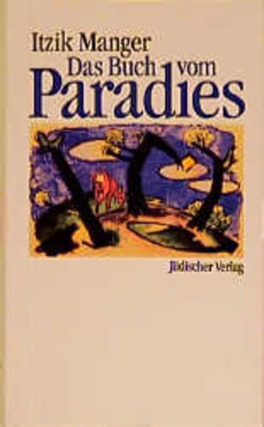 Das Buch vom Paradies: Übersetzt und eingeleitet von Salcia Landmann Hobbies & Crafts