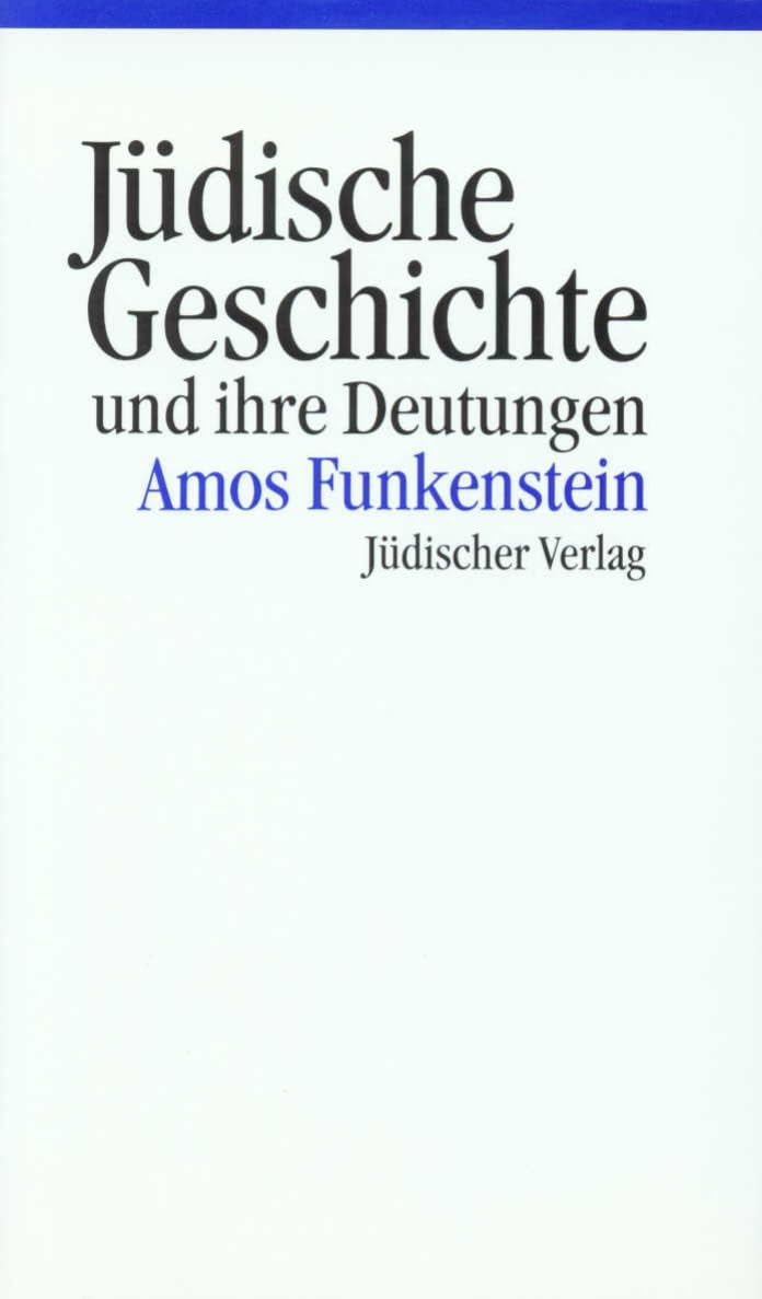 Jüdische Geschichte und ihre Deutungen Politics & History