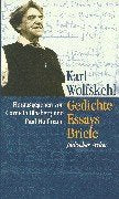 Gedichte - Essays - Briefe: In Verbindung mit dem Deutschen Literaturarchiv Marbach am Neckar herausgegeben von Cornelia Blasberg und Paul Hoffmann - Wolfskehl, Karl book