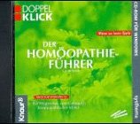 Der Homöopathieführer. CD- ROM für Windows ab 3.1/95. Ein Wegweiser zum Gebrauch homöopathischer Mittel Health, Nutrition & Fitness