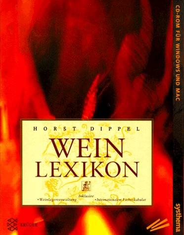 Das Weinlexikon. CD- ROM für Windows 3.11/95/98/ NT. Inklusive Weinlagerverwaltung. Internationales Fachvokabular Music