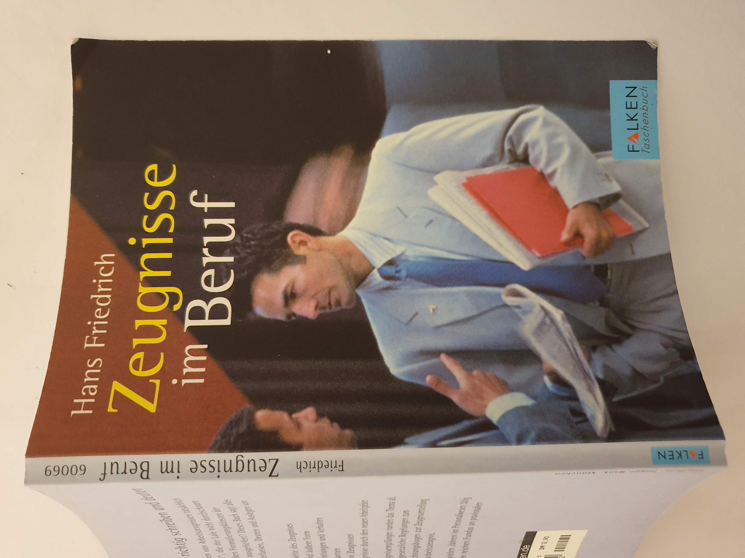 Zeugnisse im Beruf (Falken Taschenbücher) Business, Finance & Career