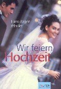 Wir feiern Hochzeit Self-help