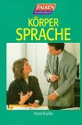 Körpersprache. Lifestyle