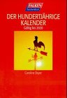 Der Hundertjährige Kalender. Gültig bis 2020. Health, Nutrition & Fitness