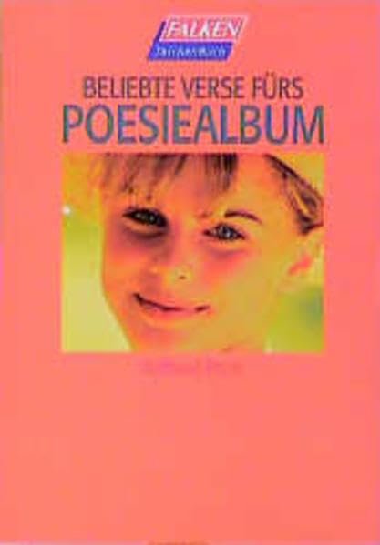 Beliebte Verse fürs Poesiealbum (Falken Taschenbücher) Business, Finance & Career
