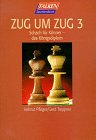 Zug um Zug. Schach für Könner - das Königsdiplom. Leisure & Fun