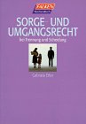 Sorge- und Umgangsrecht bei Trennung und Scheidung. Law