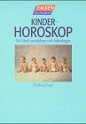 Kinderhoroskop. Erziehen mit der Astrologie. Religion & Esotericism