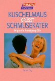 Kuschelmaus grüßt Schmusekater. Originelle Anzeigengrüße. Books