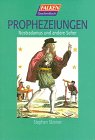 Prophezeiungen. Nostradamus und andere Seher. Books